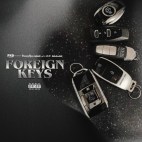 Philthy Rich, Mac J & P.T. Mulah - 'FOREIGN KEYS'